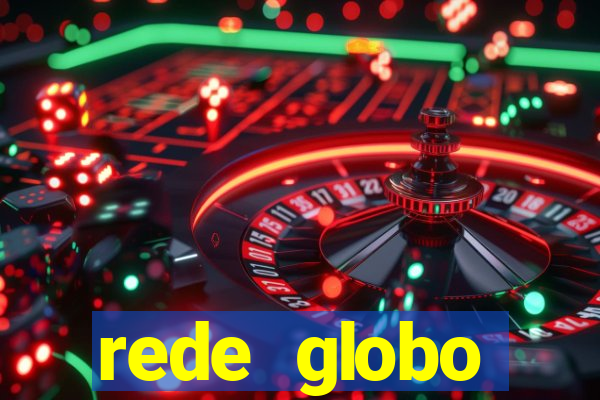 rede globo absolutamente tudo